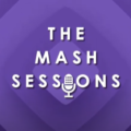 Mash Sessions: A Creative Touch